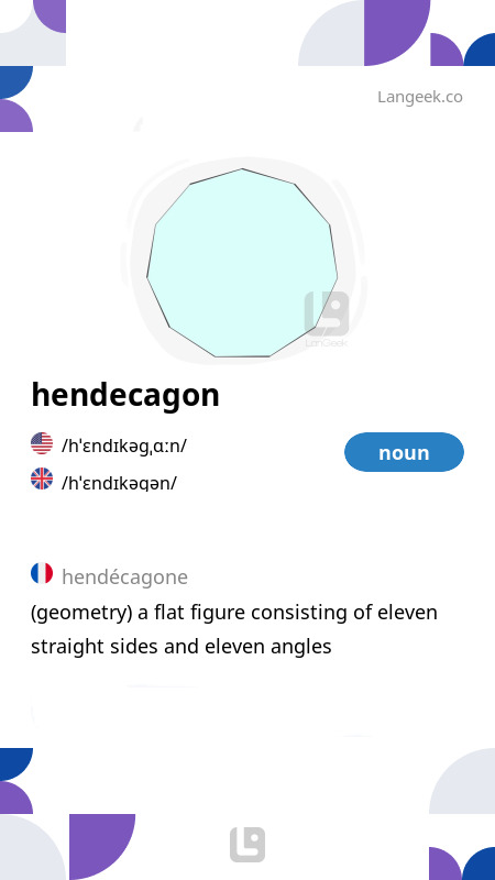 La Traduction Du Mot Hendecagon Langeek