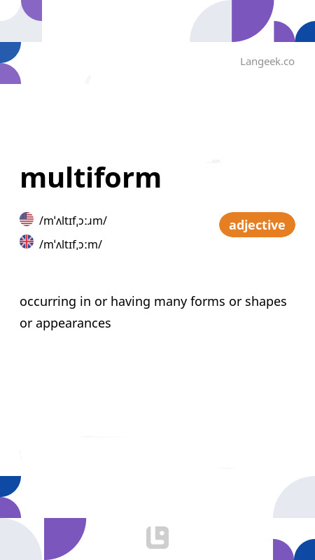 Definition & Meaning of "Multiform" | LanGeek