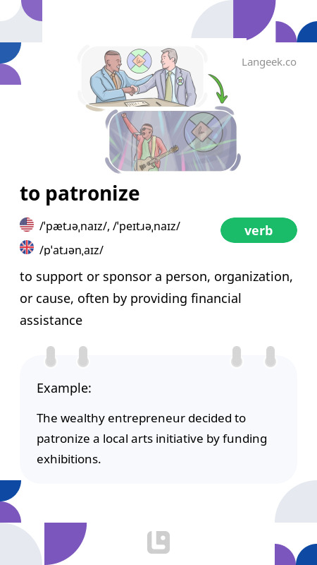 Definition & Meaning of "Patronize" LanGeek