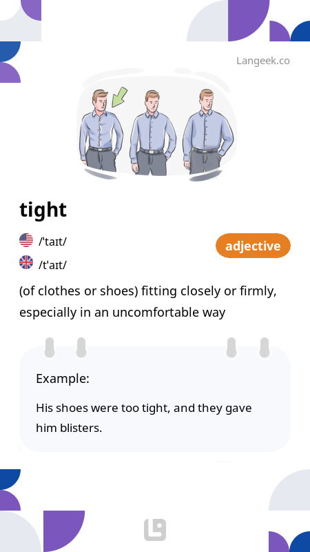 Definition & Meaning of "Tight" | Picture Dictionary