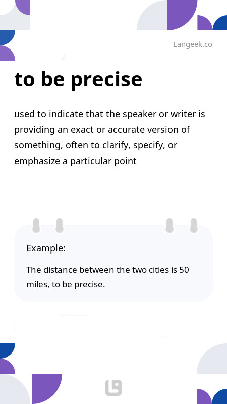 definition-meaning-of-to-be-precise-picture-dictionary