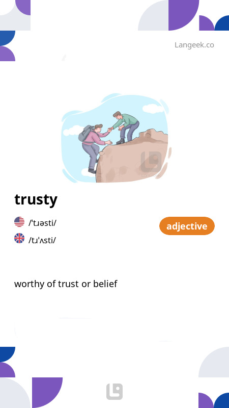 Definition & Meaning of "Trusty" | Picture Dictionary