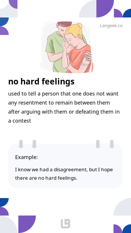Definition & Meaning of “No hard feelings” | Picture Dictionary