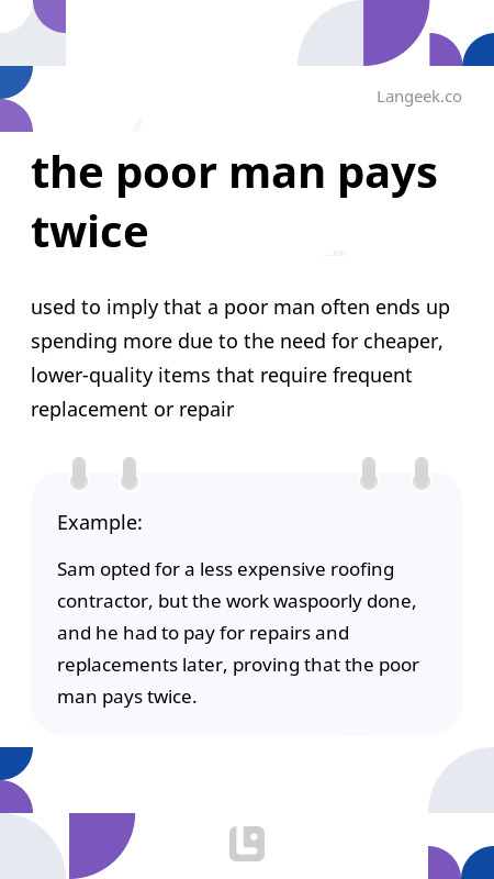 Definition & Meaning of “Poor man pays twice” | Picture Dictionary