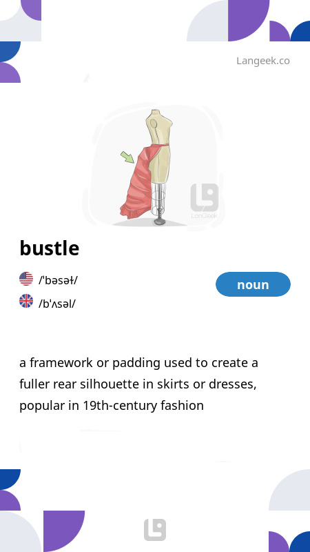 Definition & Meaning Of "Bustle" | Picture Dictionary