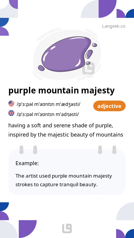 Definition & Meaning of "Purple mountain majesty" | LanGeek