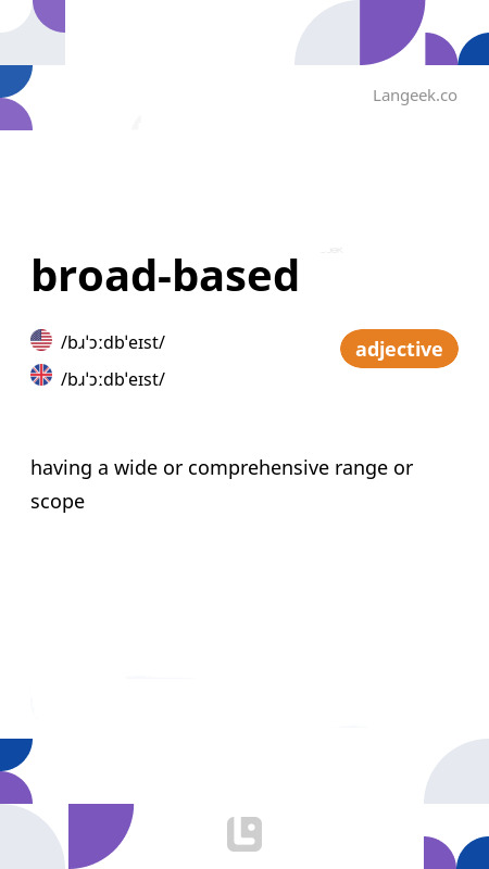 definition-meaning-of-broad-based-picture-dictionary