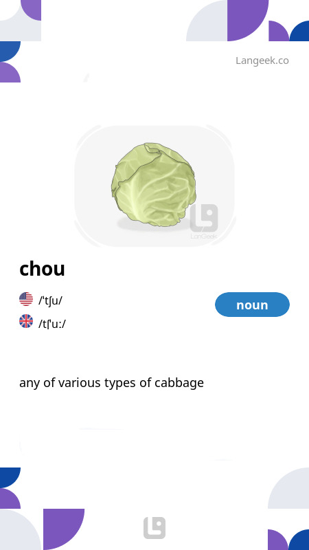 Definition & Meaning of "Chou" | Picture Dictionary