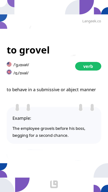 Definition & Meaning of "Grovel" | Picture Dictionary